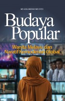 Budaya Popular Wanita Melayu dan Naratif Kemodenan Global